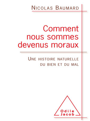 cover image of Comment nous sommes devenus moraux